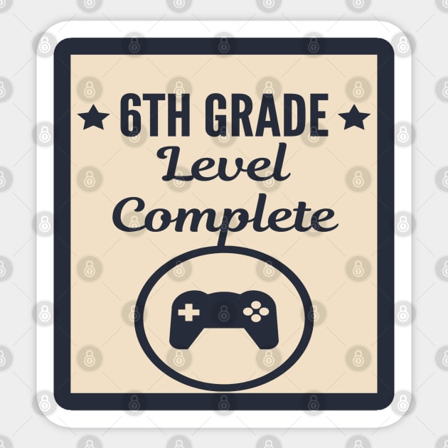 6th Grade Level Complete Sticker by Hunter_c4 "Click here to uncover more designs"